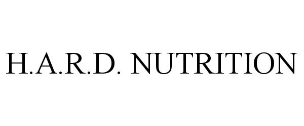 Trademark Logo H.A.R.D. NUTRITION