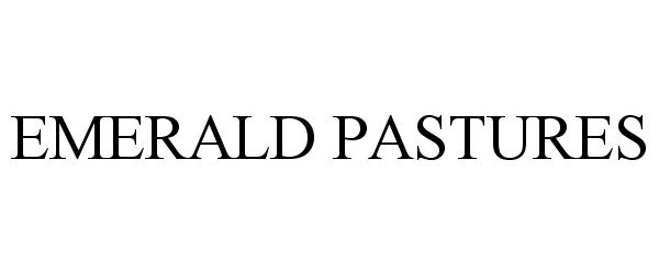 Trademark Logo EMERALD PASTURES
