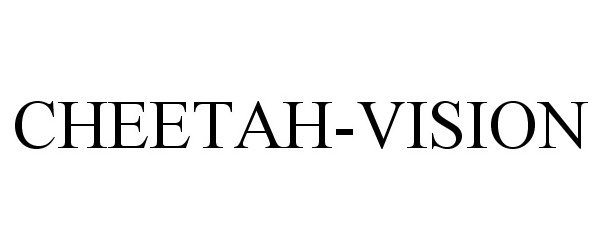 Trademark Logo CHEETAH-VISION