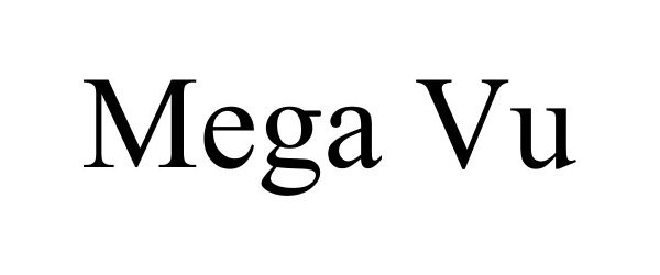  MEGA VU