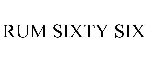 Trademark Logo RUM SIXTY SIX