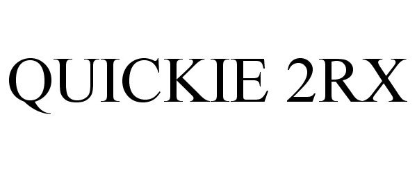 Trademark Logo QUICKIE 2RX