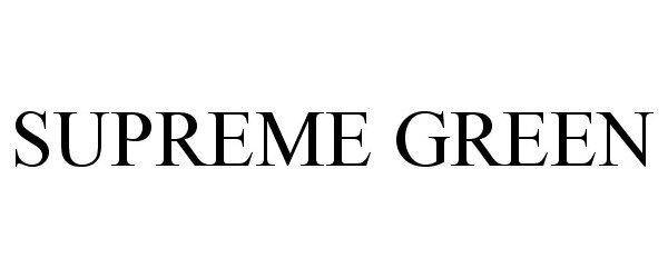 Trademark Logo SUPREME GREEN