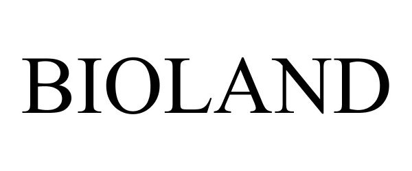 Trademark Logo BIOLAND