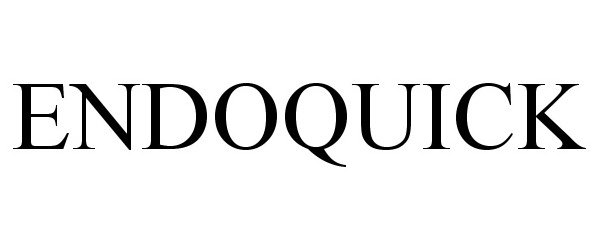 Trademark Logo ENDOQUICK