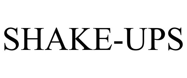 Trademark Logo SHAKE-UPS