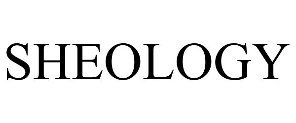 Trademark Logo SHEOLOGY