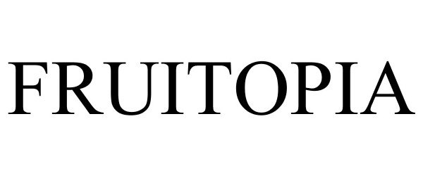 Trademark Logo FRUITOPIA