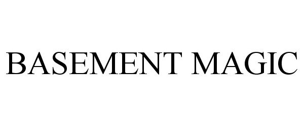 Trademark Logo BASEMENT MAGIC