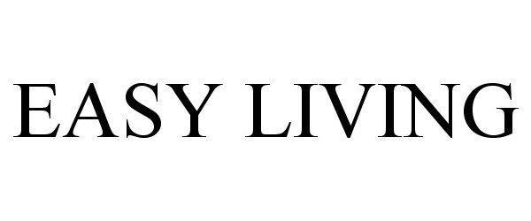 Trademark Logo EASY LIVING