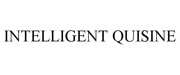  INTELLIGENT QUISINE