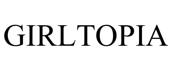 Trademark Logo GIRLTOPIA
