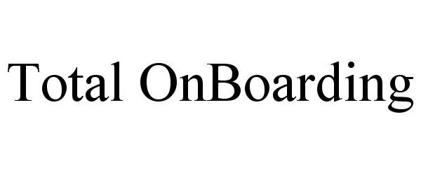  TOTAL ONBOARDING