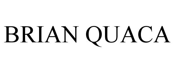 Trademark Logo BRIAN QUACA