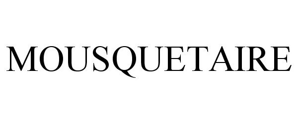Trademark Logo MOUSQUETAIRE