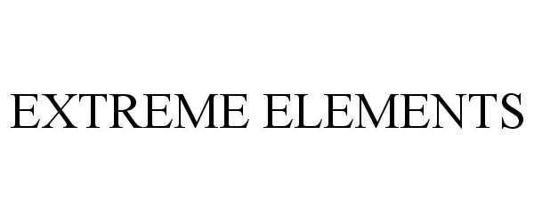 Trademark Logo EXTREME ELEMENTS
