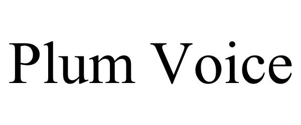 Trademark Logo PLUM VOICE