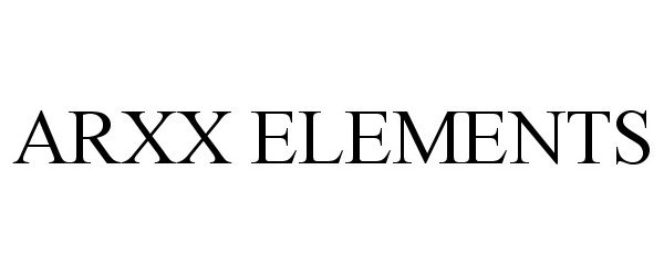 Trademark Logo ARXX ELEMENTS