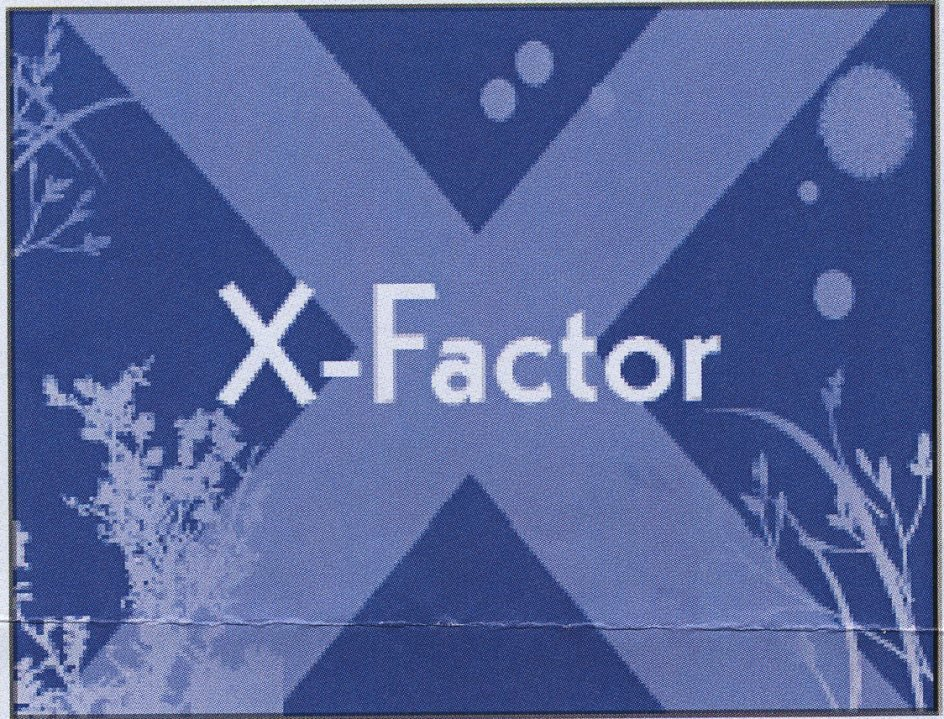  X X-FACTOR