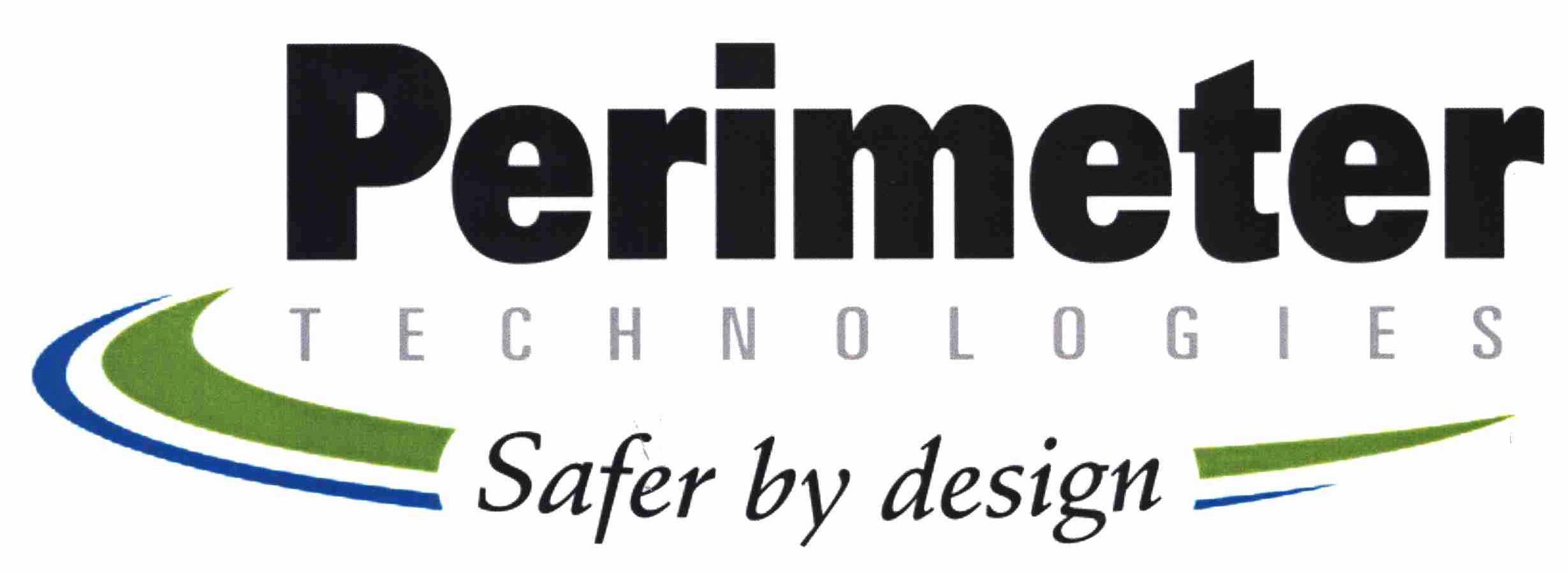  PERIMETER TECHNOLOGIES SAFER BY DESIGN