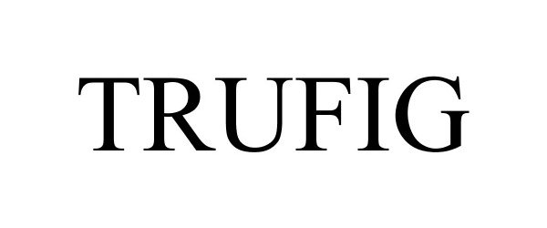  TRUFIG