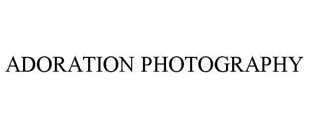 Trademark Logo ADORATION PHOTOGRAPHY