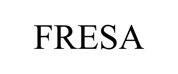 Trademark Logo FRESA