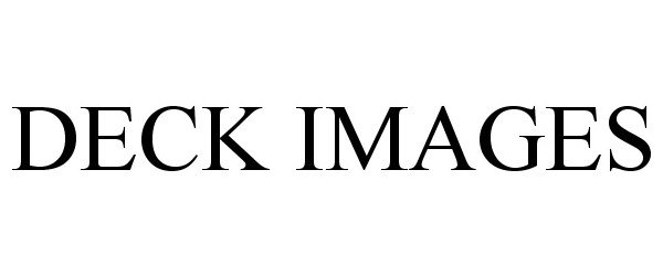 Trademark Logo DECK IMAGES