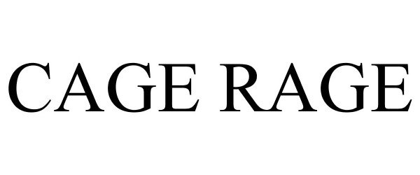 Trademark Logo CAGE RAGE