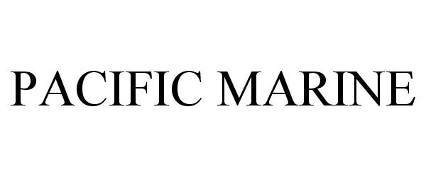 Trademark Logo PACIFIC MARINE