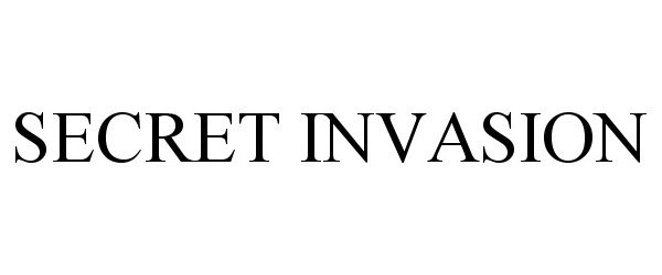 Trademark Logo SECRET INVASION