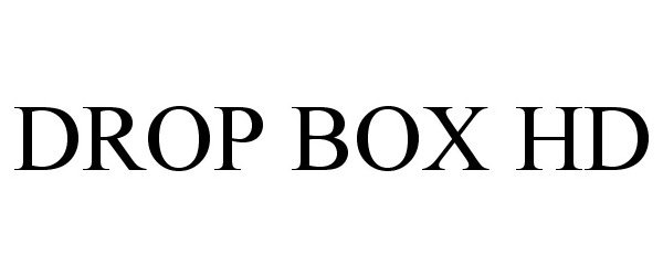  DROP BOX HD