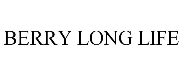 Trademark Logo BERRY LONG LIFE