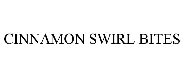 Trademark Logo CINNAMON SWIRL BITES