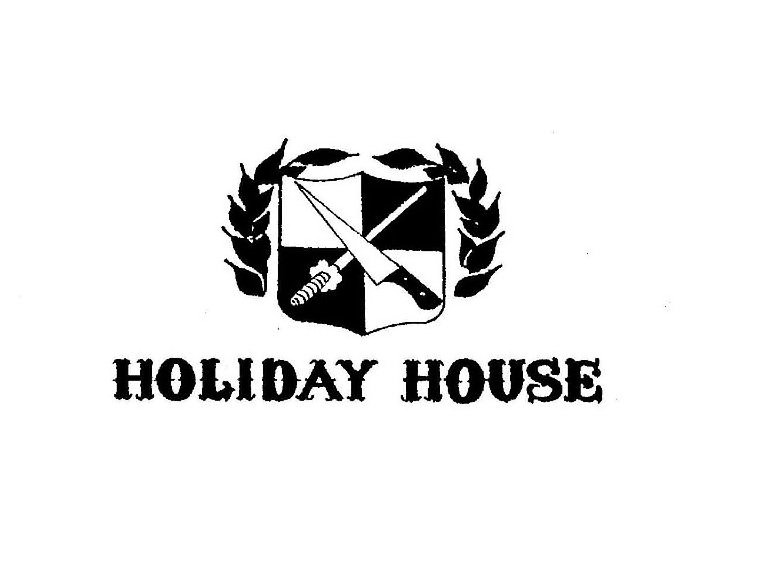 HOLIDAY HOUSE