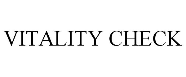 Trademark Logo VITALITY CHECK