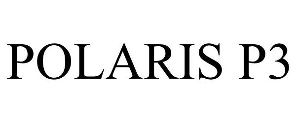 Trademark Logo POLARIS P3