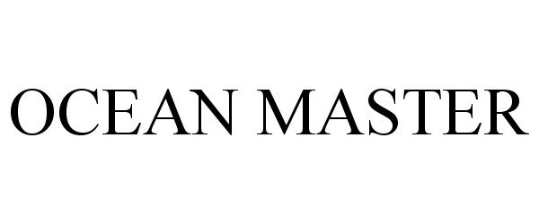 Trademark Logo OCEAN MASTER