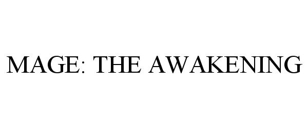  MAGE: THE AWAKENING