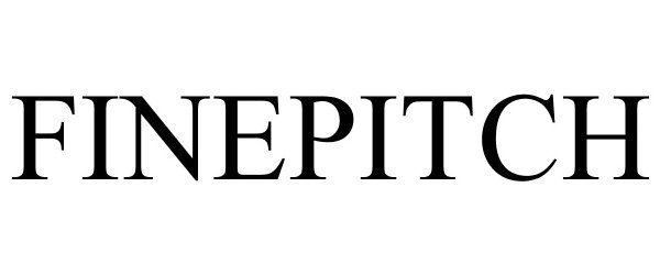 Trademark Logo FINEPITCH
