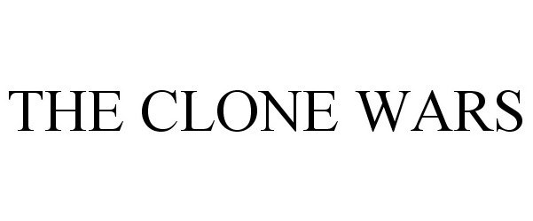  THE CLONE WARS