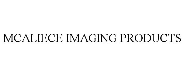  MCALIECE IMAGING PRODUCTS