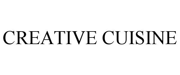 Trademark Logo CREATIVE CUISINE