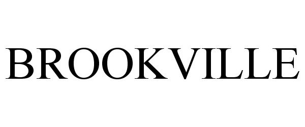 Trademark Logo BROOKVILLE