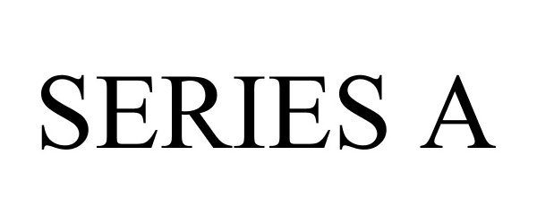 Trademark Logo SERIES A