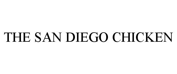 Trademark Logo THE SAN DIEGO CHICKEN