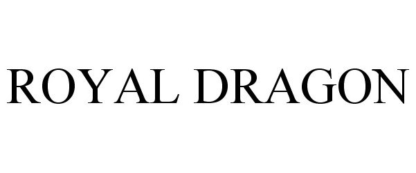 Trademark Logo ROYAL DRAGON