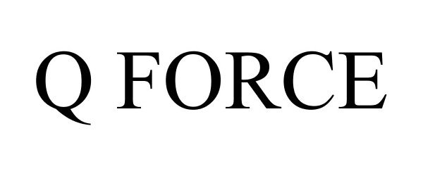 Trademark Logo Q FORCE