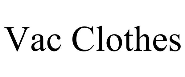 Trademark Logo VAC CLOTHES