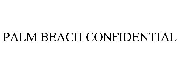  PALM BEACH CONFIDENTIAL